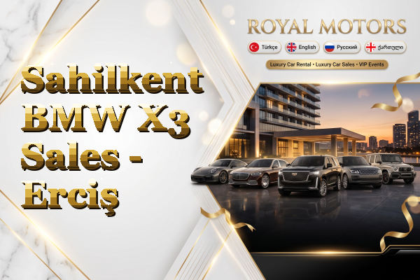 Sahilkent BMW X3 Sales - Erciş