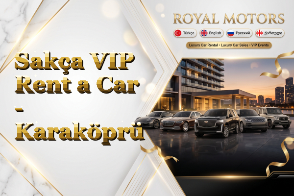 Sakça VIP Rent a Car - Karaköprü
