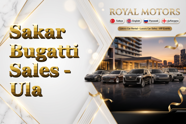 Sakar Bugatti Sales - Ula