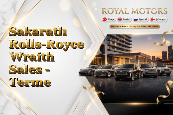 Sakaratlı Rolls-Royce Wraith Sales - Terme