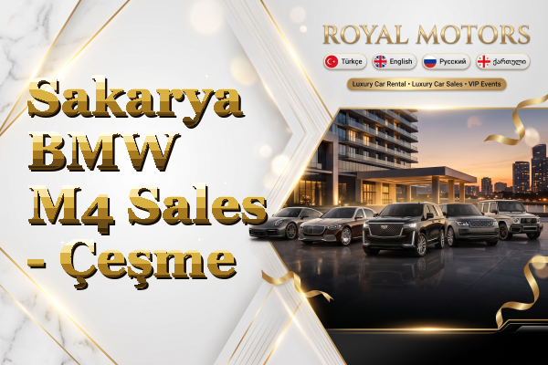 Sakarya BMW M4 Sales - Çeşme