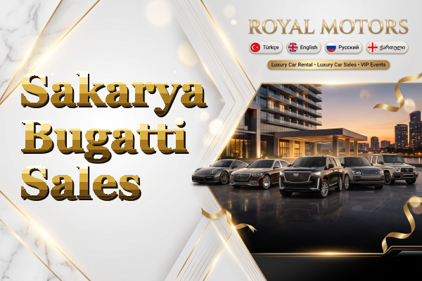 Sakarya Bugatti Sales