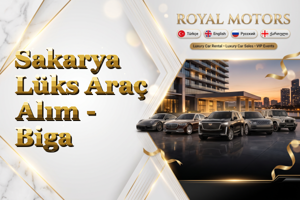 Sakarya Lüks Araç Alım - Biga