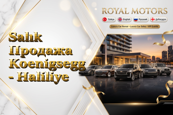Salık Продажа Koenigsegg - Haliliye