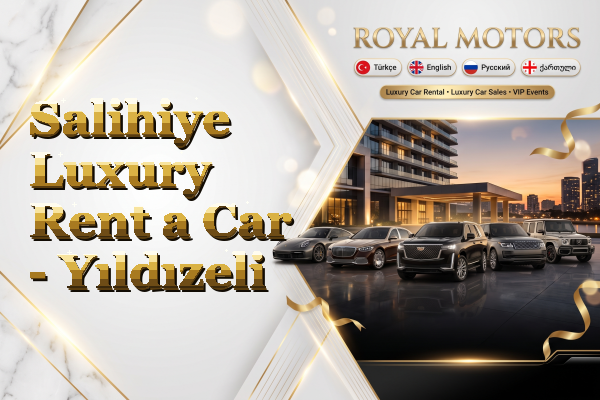 Salihiye Luxury Rent a Car - Yıldızeli