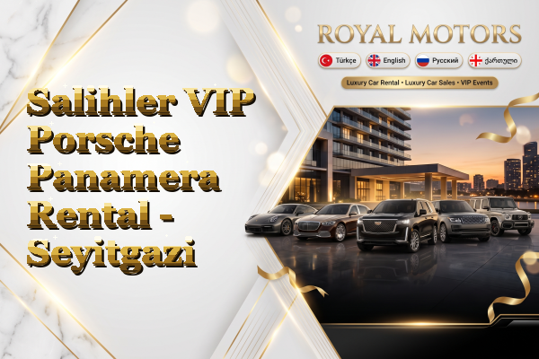 Salihler VIP Porsche Panamera Rental - Seyitgazi