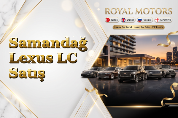 Samandağ Lexus LC Satış