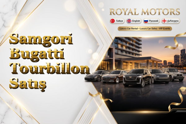 Samgori Bugatti Tourbillon Satış