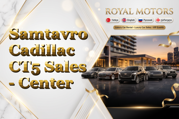 Samtavro Cadillac CT5 Sales - Center