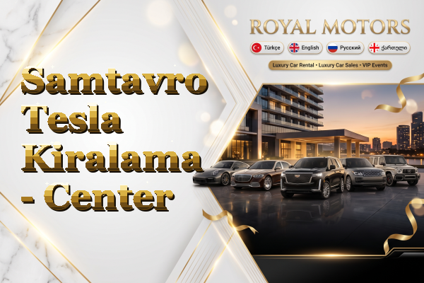 Samtavro Tesla Kiralama - Center