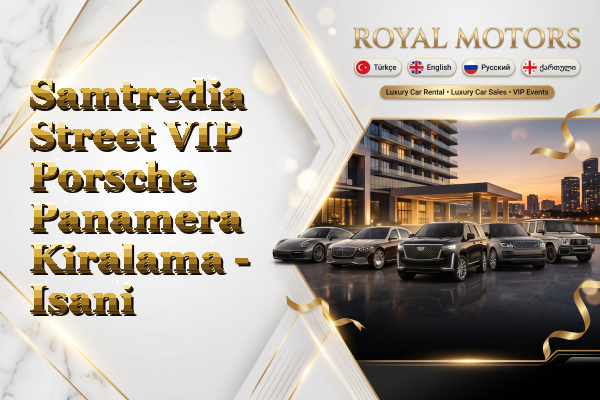 Samtredia Street VIP Porsche Panamera Kiralama - Isani