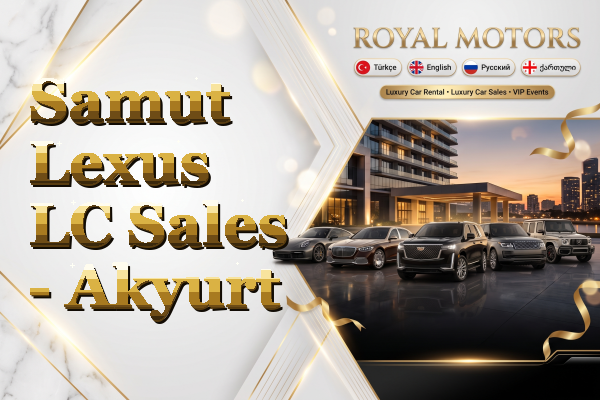 Samut Lexus LC Sales - Akyurt