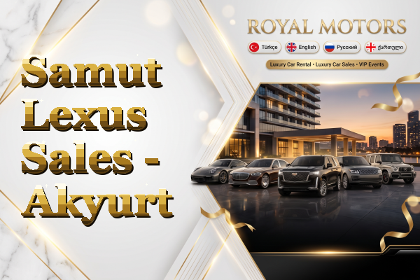 Samut Lexus Sales - Akyurt