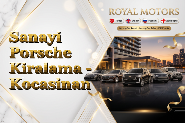 Sanayi Porsche Kiralama - Kocasinan