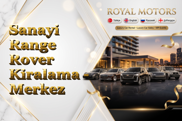 Sanayi Range Rover Kiralama - Merkez