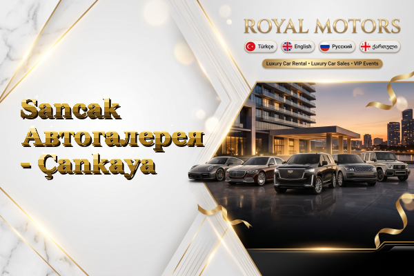 Sancak Автогалерея - Çankaya