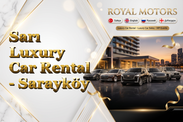 Sarı Luxury Car Rental - Sarayköy
