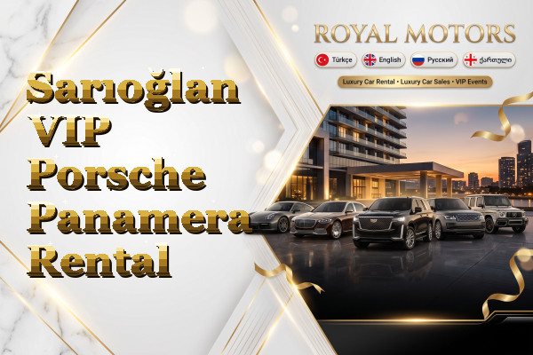 Sarıoğlan VIP Porsche Panamera Rental