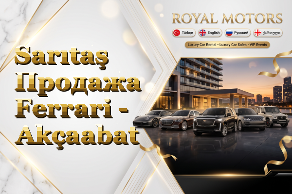 Sarıtaş Продажа Ferrari - Akçaabat