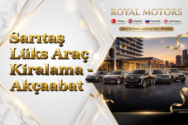 Sarıtaş Lüks Araç Kiralama - Akçaabat
