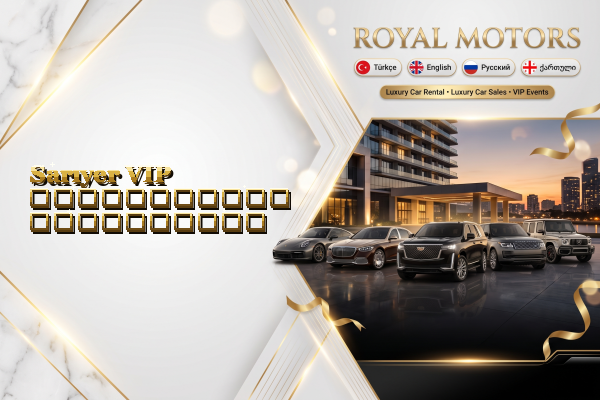 Sarıyer VIP ავტომობილის გაქირავება