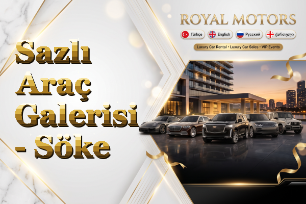 Sazlı Araç Galerisi - Söke