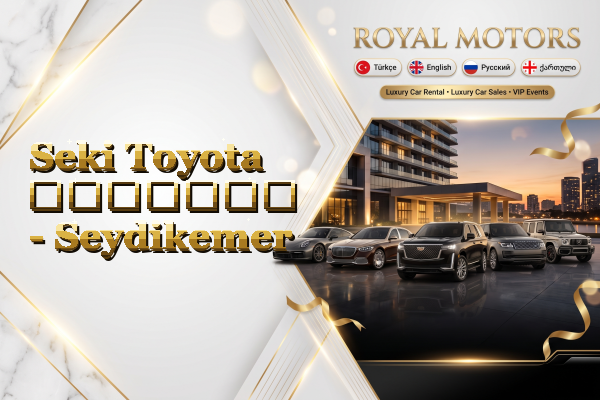 Seki Toyota გაყიდვა - Seydikemer