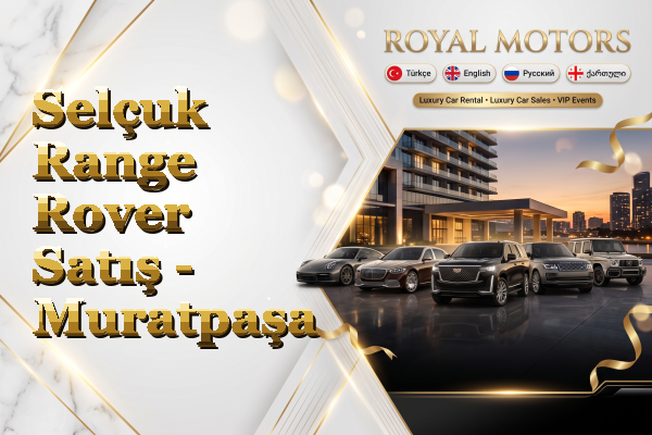 Selçuk Range Rover Satış - Muratpaşa