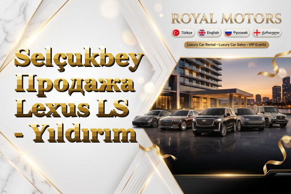 Selçukbey Продажа Lexus LS - Yıldırım