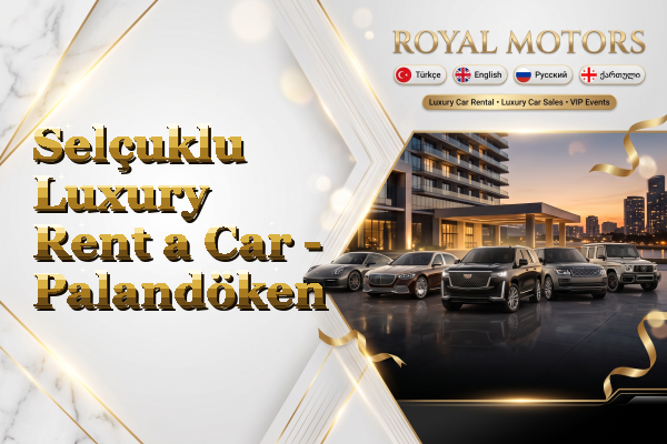 Selçuklu Luxury Rent a Car - Palandöken