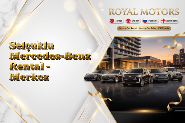 Selçuklu Mercedes-Benz Rental - Merkez