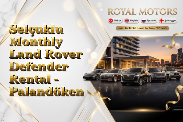 Selçuklu Monthly Land Rover Defender Rental - Palandöken