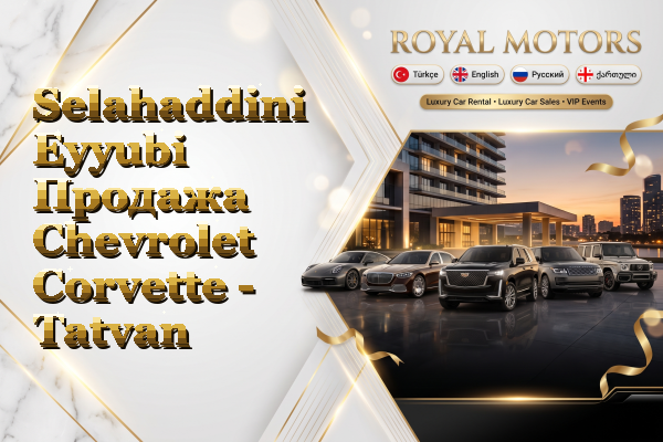 Selahaddini Eyyubi Продажа Chevrolet Corvette - Tatvan