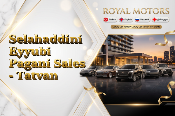 Selahaddini Eyyubi Pagani Sales - Tatvan
