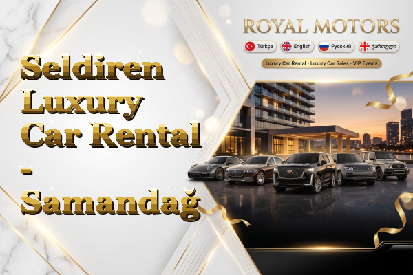 Seldiren Luxury Car Rental - Samandağ