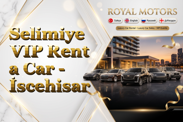 Selimiye VIP Rent a Car - İscehisar