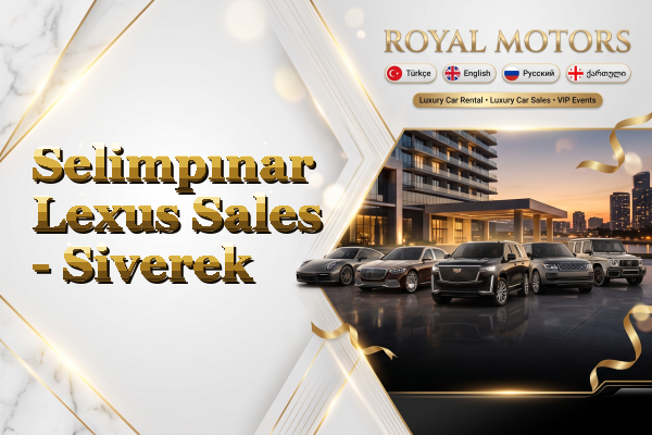 Selimpınar Lexus Sales - Siverek