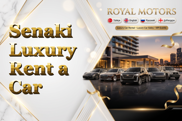 Senaki Luxury Rent a Car
