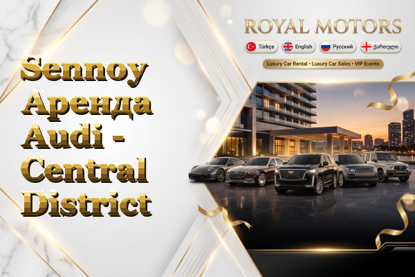 Sennoy Аренда Audi - Central District