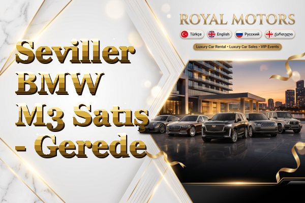 Seviller BMW M3 Satış - Gerede