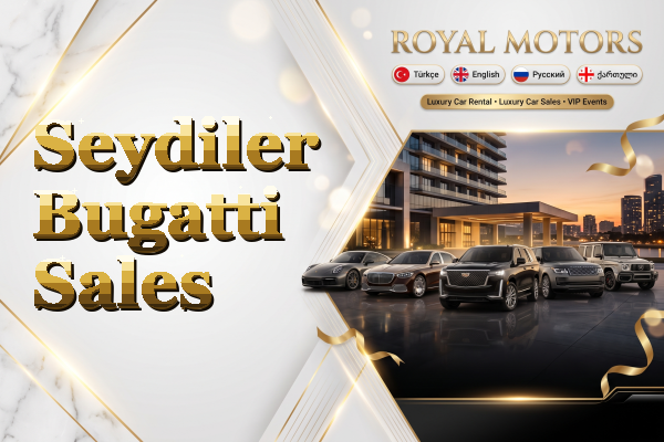 Seydiler Bugatti Sales