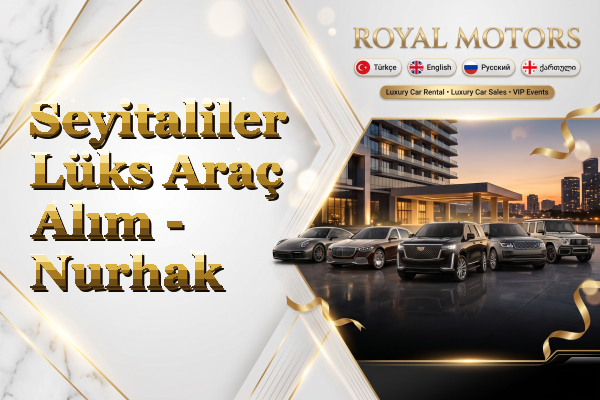 Seyitaliler Lüks Araç Alım - Nurhak