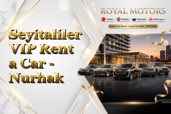Seyitaliler VIP Rent a Car - Nurhak