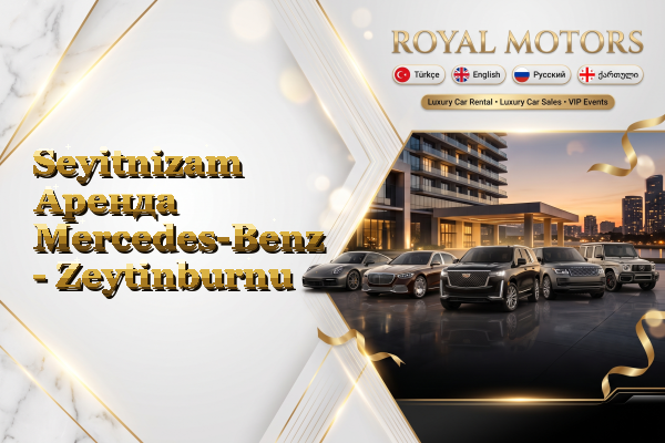Seyitnizam Аренда Mercedes-Benz - Zeytinburnu
