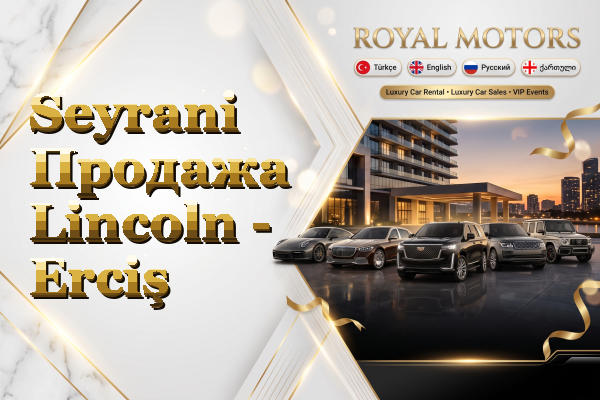 Seyrani Продажа Lincoln - Erciş