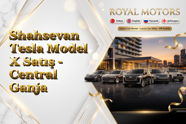 Shahsevan Tesla Model X Satış - Central Ganja