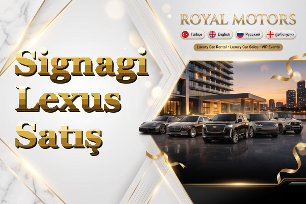 Signagi Lexus Satış