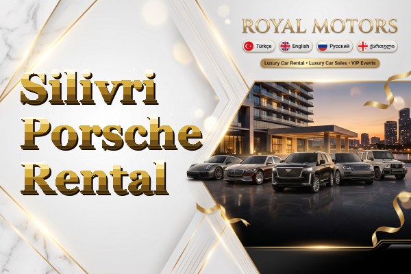 Silivri Porsche Rental