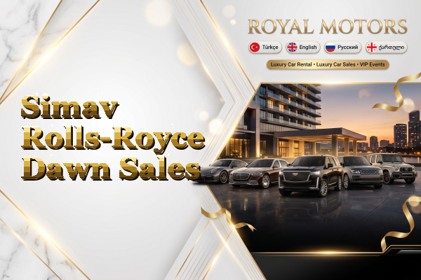Simav Rolls-Royce Dawn Sales