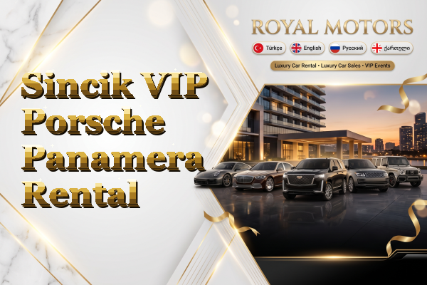Sincik VIP Porsche Panamera Rental